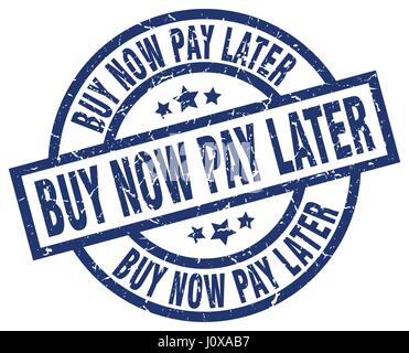kaufen Sie jetzt bezahlen später blaue Runde Grunge-Stempel Stock Vektor