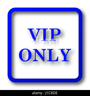 Nur VIP-Symbol. VIP nur Website-Schaltfläche auf weißem Hintergrund. Stockfoto