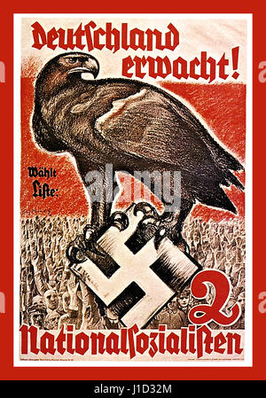 Deutschland Erwacht ! 1930er Jahre war deutsche Nazi-Propaganda-Plakat für die nationalsozialistische Partei mit der Aufschrift "DEUTSCHLAND WACH" "Leben wählen" mit einem deutschen Adler hält ein glänzendes Swastika-Emblem Symbol Stockfoto