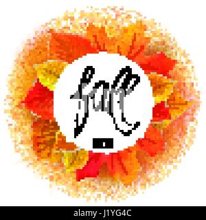 Handgemachte Schriftzug Herbst über Runde Etikett mit Blättern Stock Vektor