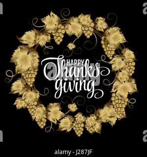 Happy Thanksgiving Day, Danke, Herbst Gold glitter Design. Typografie-Poster mit goldenen Grap Kranz Silhouette und Text. Vektor-Illustration EPS10 Stock Vektor