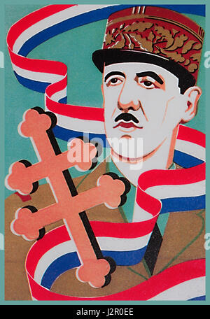 De Gaulle 1940 WW2 Französisch Propaganda Poster für General De Gaulle mit der Lothringer Kreuz, als Symbol für die Freie Französische Stockfoto