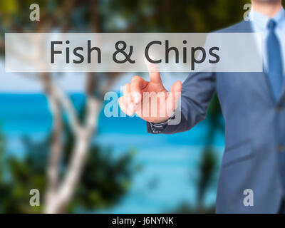 Fish &amp; Chips - Geschäftsmann Hand Taste am touch-Screen-Oberfläche. Wirtschaft, Technologie, Internet-Konzept. Stock Foto Stockfoto