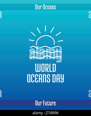 Weltmeere Tag, 8. Juni. Förderung der Karte mit Hand gezeichneten Doodle, Vektor-Illustration der Linie. Sonnenauf- oder Sonnenuntergang über den Wellen des Meeres. Weißes Bild auf eine gr Stock Vektor