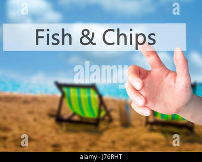 Fish &amp; Chips - Hand drücken einer Taste auf unscharfen Hintergrund Konzept. Wirtschaft, Technologie, Internet-Konzept. Stock Foto Stockfoto