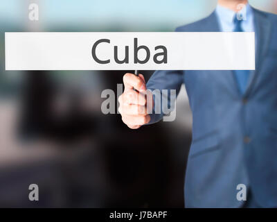 Kuba - Geschäftsmann Hand mit Schild. Wirtschaft, Technologie, Internet-Konzept. Stock Foto Stockfoto