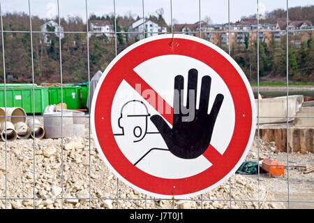 Zeichen signalisieren Zaun Zaun im Fechten Verbot Schild Bau Website Verbotszeichen Stockfoto