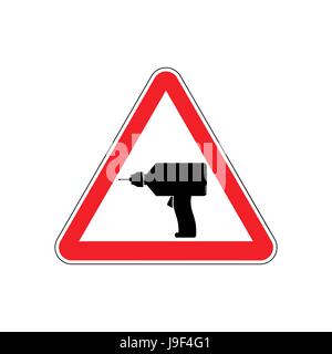 Bohren Sie Warnzeichen rot. Reparatur Gefahrensymbol Aufmerksamkeit. Vorzeichenbit Dreieck Gefahr Straße Stock Vektor