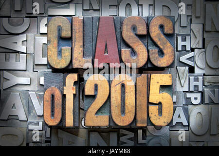 Klasse von 2015 in Vintage Buchdruck Art geschrieben Stockfoto