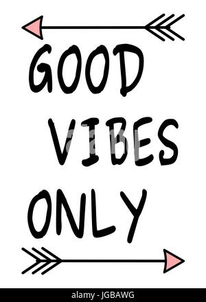 Gute Vibes nur Schwarz Weiß Rosa inspirational vector Zitat hintergrund abbildung Stock Vektor