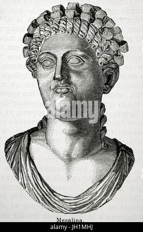 Messalina (25-48). Frau des römischen Kaisers Claudius. Gravur in Universalgeschichte, 1881. Stockfoto