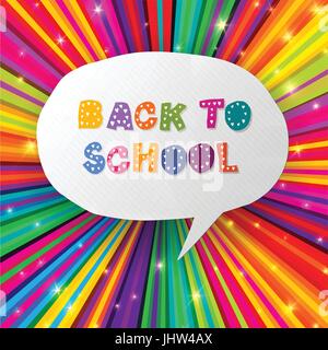 Zurück zu Schule Wörter in der Sprechblase auf bunte Strahlen. Vektor-Illustration, EPS10 Stock Vektor