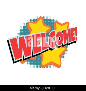 Willkommen Comic-Wort. Pop-Art-Retro-Vektor-illustration Stock Vektor