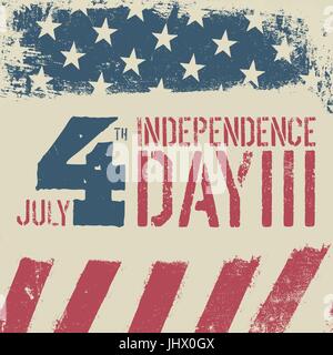 4. Juli Independence Day. Grunge-amerikanische Flagge Hintergrund. Patriotische Vintage-Design-Vorlage. Stock Vektor