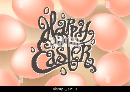 Karte für Glückwünsche Hand geschriebenen Satz. Grußkarte-Text-Vorlagen mit Orangen Eiern schönen Hintergrund für die Einladung. Frohe Ostern Lett Stock Vektor