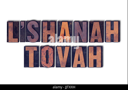 Die Worte L'Shanah Tovah Konzept und das Thema in Vintage Holz Buchdruck Typ auf einem weißen Hintergrund geschrieben. Stockfoto