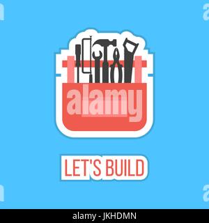 Schwarz Werkzeuge im roten Feld Aufkleber mit lasst uns bauen Inschrift Stock Vektor