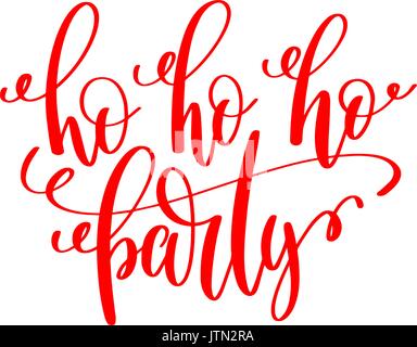 Ho Ho Ho party Red Hand Schriftzug Inschrift zu Weihnachten und 2 Stock Vektor