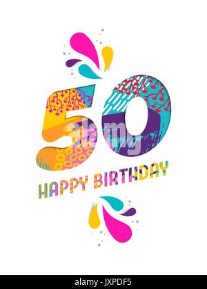 Happy Birthday 50 50 Jahr, Spaß Papier Nummer und Text Label Design mit bunten abstrakte Hand gezeichnet Art. Ideal für besondere Veranstaltung Plakat, greeti Stock Vektor