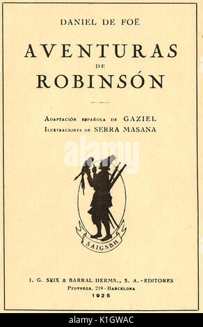 Eine Seite von der Spanischen Version von Robinson Crusoe (1925) "aventuras de Robinson' (Daniel Defoe) angepasst durch Gaziel. (Augusti Calvet Pascual)-la (Abbildungen in Farbe von Serra Masana. Stockfoto