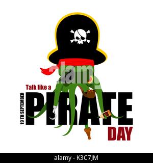 Internationale sprechen wie die Piraten. Octopus Pirat. poulpe Buccaneer. Augenklappe und Rauchen Rohr. Piraten cap. Knochen und Schädel. Siehe Tier filibuste Stock Vektor