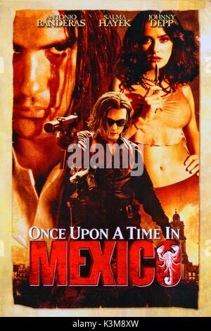 Es war EINMAL IN MEXIKO, Antonio Banderas, Johnny Depp, Salma Hayek Datum: 2003 Stockfoto