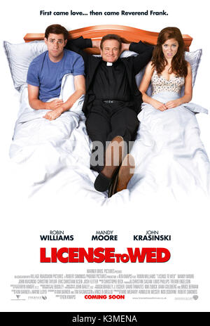 Lizenz ZU WED [US/AUS 2007] [L - R] John KRASINSKI, Robin Williams, MANDY MOORE Datum: 2007 Stockfoto