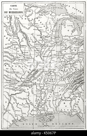 Alte topografische Karte des Mississippi River. Von Erhard und Bonaparte auf Le Tour du Monde Paris 1862 veröffentlicht erstellt Stockfoto