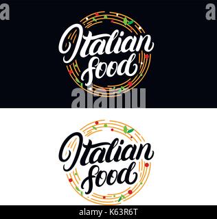 Italienisches Essen handschriftliche Schriftzug Logo, Etiketten, Abzeichen, Emblem. Vintage Retro Style. Spaghetti pasta Kreis. Auf Hintergrund isoliert. Vektor illustrati Stock Vektor