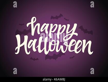 Happy Halloween - Feier Karte mit Hand gezeichnet Brush Stift beschriften. Weißer Text auf beängstigend Lila und Schwarz Hintergrund mit Fledermäusen. Hohe Qualität callig Stock Vektor