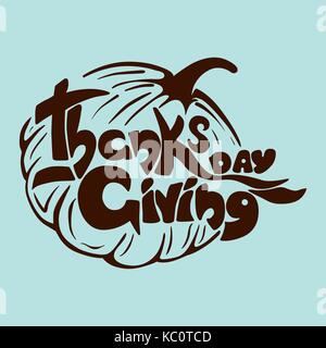 Thanksgiving Day Schriftzug Grußkarte. Stock Vektor