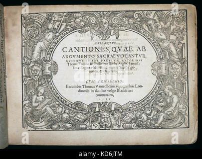 Thomas Tallis, William Byrd's "Cantiones sacrae, quae ab argumento vocantu'. Durch die Komponisten, London, 1575 veröffentlicht. Tallis: englische Komponist, 1505-1685; Byrd: englische Komponist (1543-1623). Kerbe. Manuskript. Stockfoto