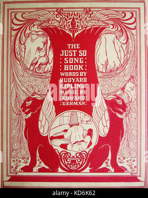 Rudyard Kipling's "Die Gerade so Song Book" zu Musik von Edward Deutsch. London, Macmillan, 1927 (Erste Auflage 1903 veröffentlicht). Englische Komponist 1862-1936. Stockfoto