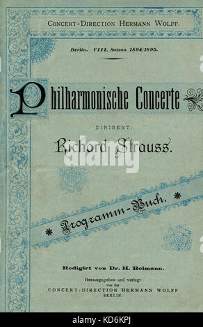 Richard Strauss Berlin Hofkapellmeister Programm abdecken. Philharmonische Concerte, Saison 1894/1895 mit den Berliner Philharmonikern. Probe Datum handschriftlich "C. Bauer, 14. Oktober 1894". Deutsche Komponist und Dirigent, 1864-1949. Stockfoto