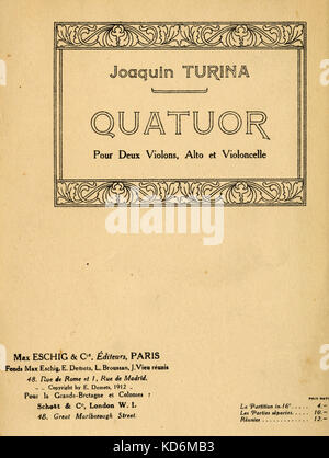 Joaquin Turina - Titelseite der Score für Streichquartett. Der spanische Komponist, 9. Dezember 1882 bis 14. Januar 1949. Für 2 Violinen, Viola und Cello. Max ESCHIG & C, Paris, 1912 Stockfoto