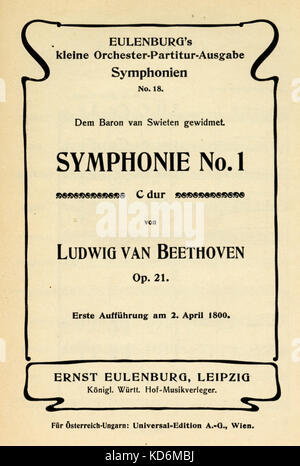 Ludwig van Beethoven - Titelseite der Score für die Symphonie Nr. 1 In D-Dur, Opus 21. Deutsche Komponist, 17. Dezember 1770 - vom 26. März 1827. Zu Baron van Swieten-Miniatur anzufertigen, Beethoven Schutzpatron gewidmet, (1733 - 1803). Ernst Eulenburg, Leipzig, 1910 Stockfoto