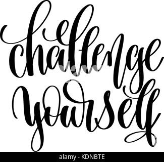 Stellen Sie sich der Herausforderung handschriftliche Beschriftung Beschriftung Stock Vektor