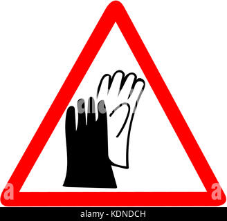 Warnschild, Handschuhe Schutz Sicherheit anmelden. Stellen Sie sicher, dass Sie die Hand protector Handschuhe warnung zu tragen. rot Verbot Warnsymbol Zeichen auf weißem zurück Stockfoto