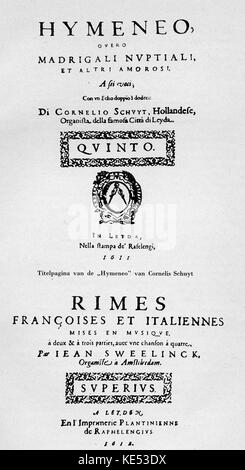 Jan Pieterszoon Sweelinck - Titelseite der Score. "Rimes françoises et italiennes' 1612. Niederländische Komponist, Organist, und Pädagoge: 1562 - 16. Oktober 1621. Stockfoto