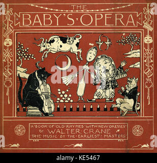 Das Baby's Opera von Walter Crane. Erstmals im Jahre 1877 veröffentlicht. Vordere Abdeckung zeigt der Kinderreim 'Hey diddle diddle, der Katze und der Fiedel, die Kuh über den Mond sprang, der kleine Hund lachte so viel Spaß zu sehen, und die Teller lief weg mit dem Löffel." englischer Künstler von Kunst und Handwerk Bewegung, 15. August 1845 - 14. März 1915 Stockfoto