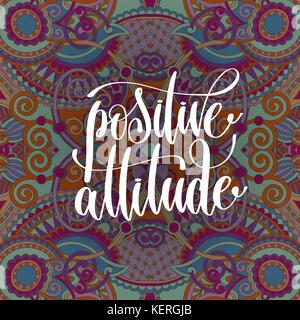 Positive Einstellung hand Schriftzug Motivation und Inspiration Stock Vektor