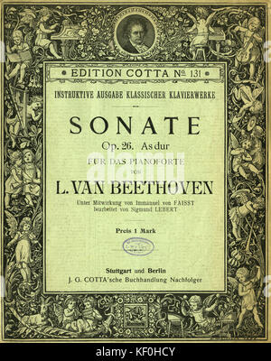 Beethovens op. 26, onate Als dur Fell das Pianoforte" (Sonate in A-Dur für das Pianoforte). Score, der durch J. G. Cotta'sche Buchandlung Nachfolger, Stuttgart und Berlin veröffentlicht. Ludwig van Beethoven, Deutscher Komponist, 17. Dezember 1770 - vom 26. März 1827 Stockfoto