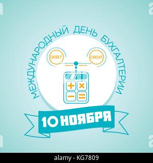 Grußkarte Übersetzung aus dem Russischen. Urlaub-international accounting Tag, dem 10. November. Symbol in der linearen Stil Stock Vektor