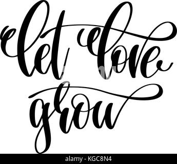 Leben lassen Hand Beschriftung Beschriftung positive wachsen Zitat Stock Vektor