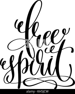 Free Spirit hand Schrift positive Zitat Stock Vektor