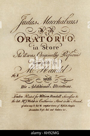 Titlepage für Judas Maccabaeus (HWV 63). Oratorium in drei Akten komponiert 1746 von Georg Friedrich Händel. Basierend auf Libretto geschrieben von Thomas Morell. Das Oratorium wurde entwickelt als ein Kompliment an die siegreichen Prinz William Augustus, Herzog von Cumberland nach seiner Rückkehr aus der Schlacht von Culloden (16 April 1746). Auf der Grundlage von 1 Makkabäer (2-8), GFH: Deutsch-englischer Komponist, 23. Februar 1685 - 14. April 1759 Stockfoto