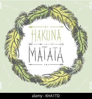 Rahmen von Federn und eine Inschrift- hakuna matata (keine Sorgen).T-Shirt-Design, Schriftzug, Vektor-Illustration Stock Vektor