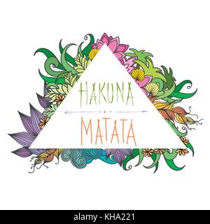 Hakuna Matata - keine Sorge, Schriftzug mit floralen Elementen. Vector Illustration. Stock Vektor