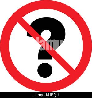 Keine Fragen, rot Verbot Schild mit schwarzen Fragezeichen, Vector Illustration. Stock Vektor