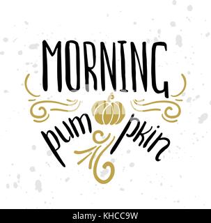Herbst motivation Zitate Text. Grußkarte mit Pinsel Kalligraphie und Hand gezeichnete Illustrationen, Urlaub vector Drucken. Jahreszeit Leben inspiration Stock Vektor
